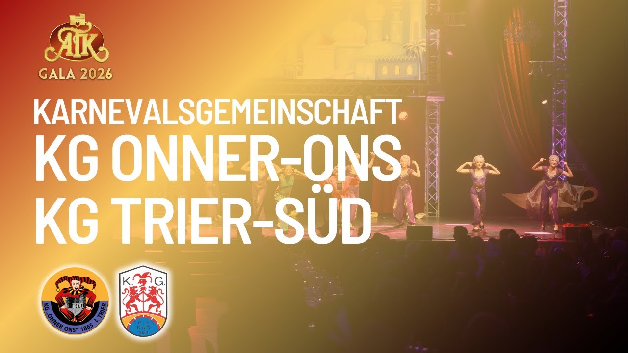 Kindergarde Karnevalsgemeinschaft Onner Ons und Trier Süd - ATK-GAla 2026
