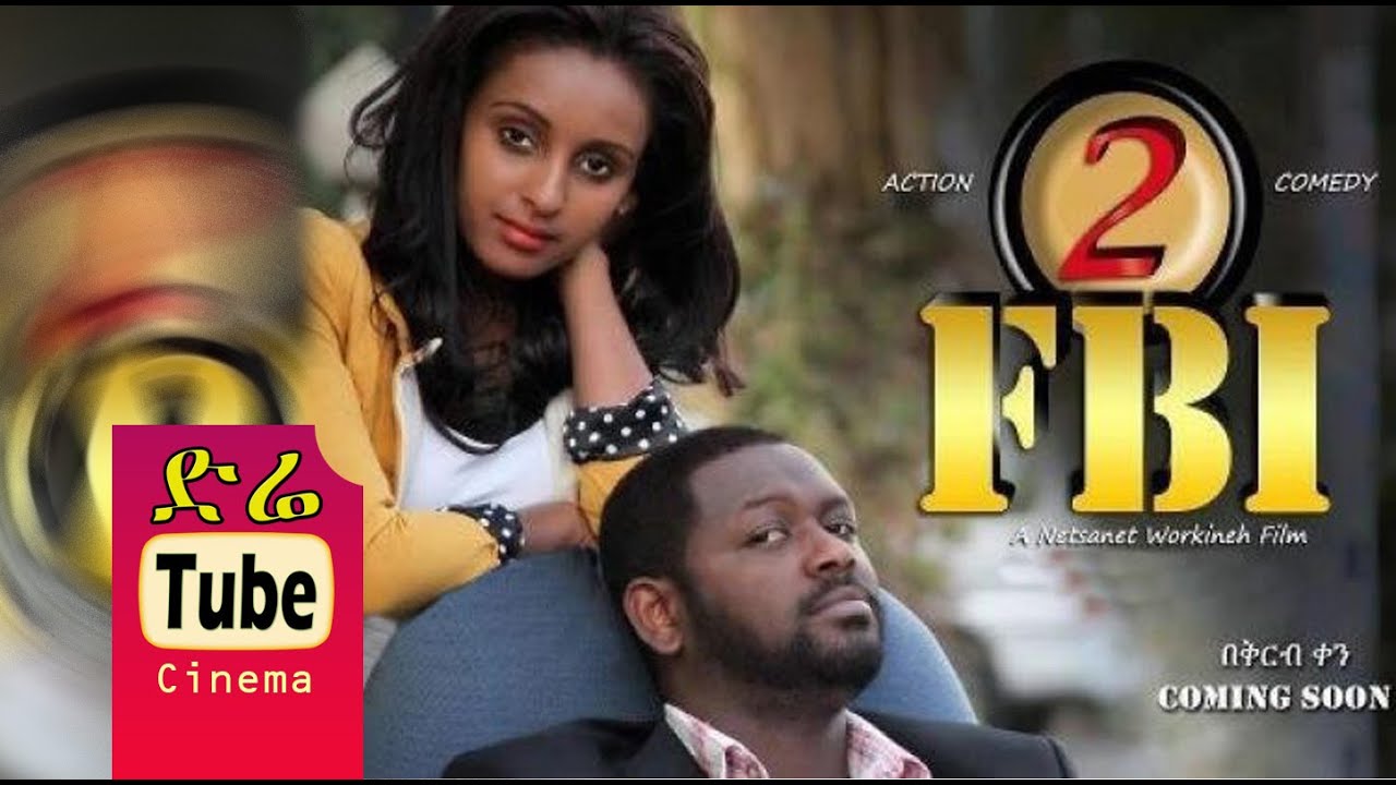 FBI Part 2 - Full Amharic Film from DireTube Cinema
