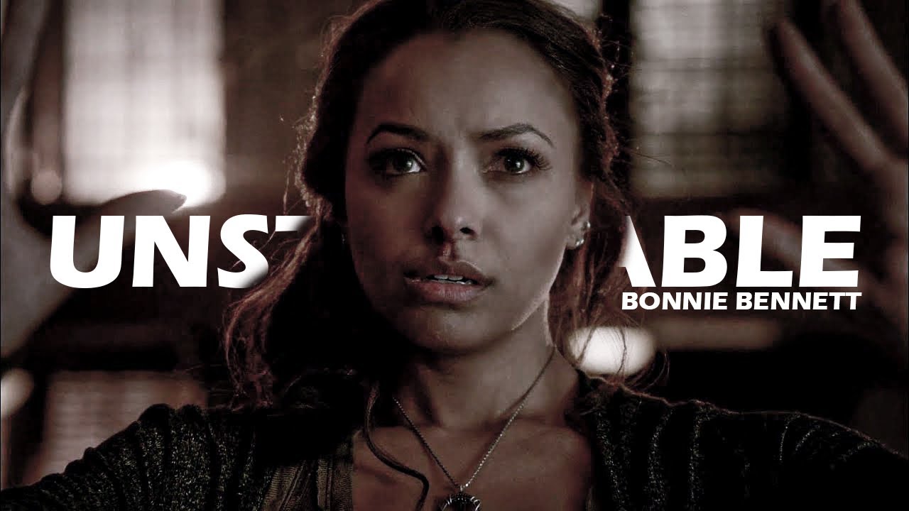 BONNIE BENNETT - Unstoppable
