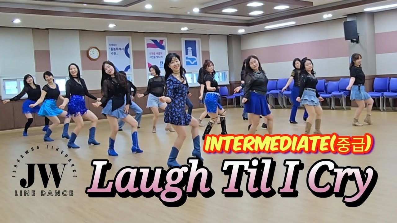 Laugh Til I Cry linedance | Intermediate 중급 | 정자3동 수업영상 정화라인댄스 Jeongwha Linedance 