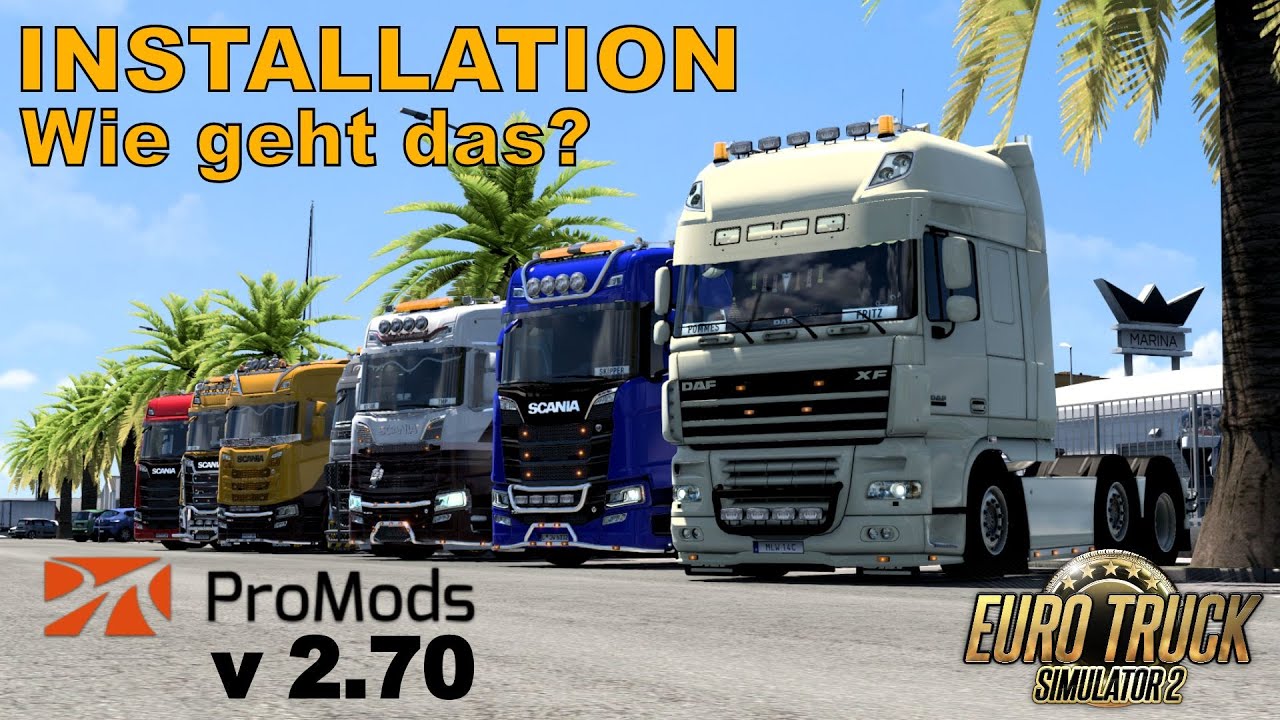 ProMods 2.70 installieren - So geht's! | Tutorial | Euro Truck Simulator 2