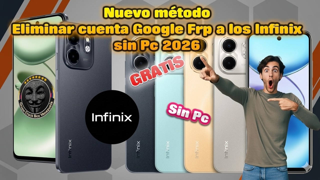 Eliminar cuenta Google Frp a los Infinix Sin Pc Nuevo método Gratis 2026