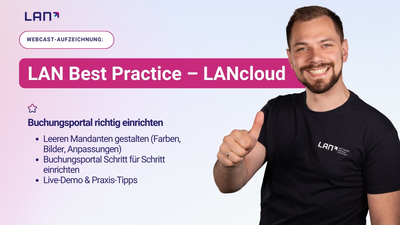 LAN Best Practice | LANcloud Buchungsportal richtig einrichten