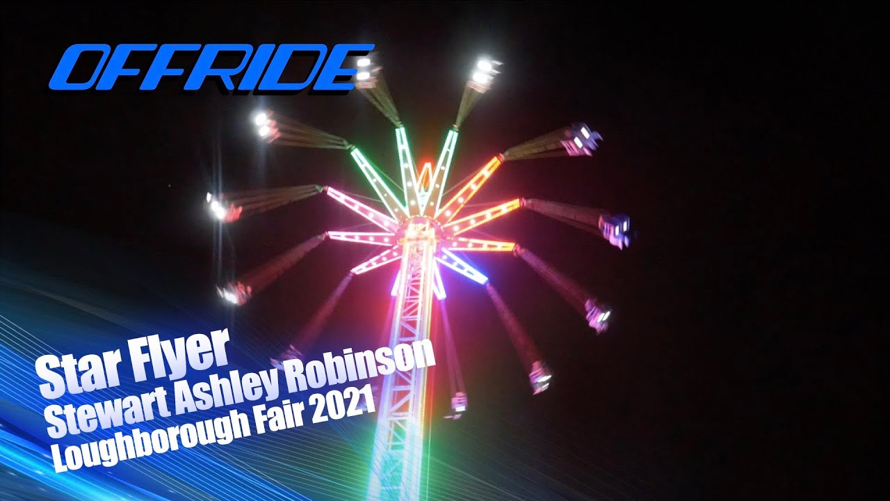 Star Flyer - Stewart A. Robinson (Offride) @ Loughborough Fair 2021