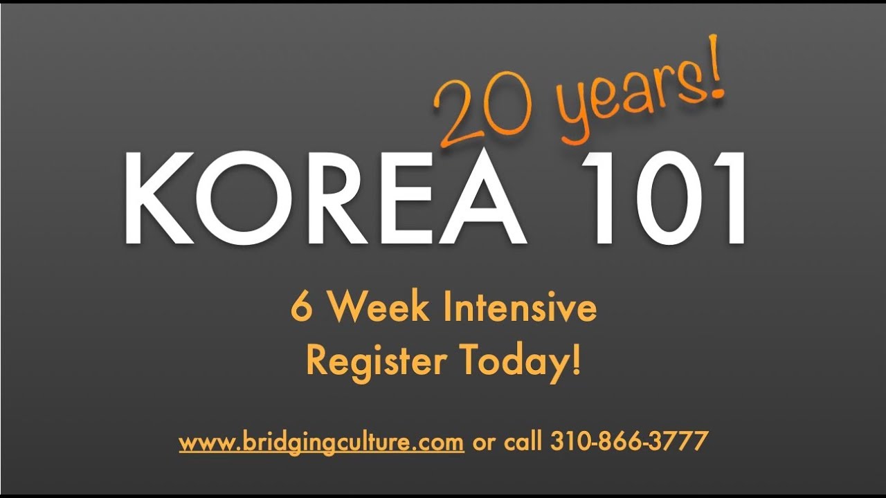 Korea101 Six Week Program