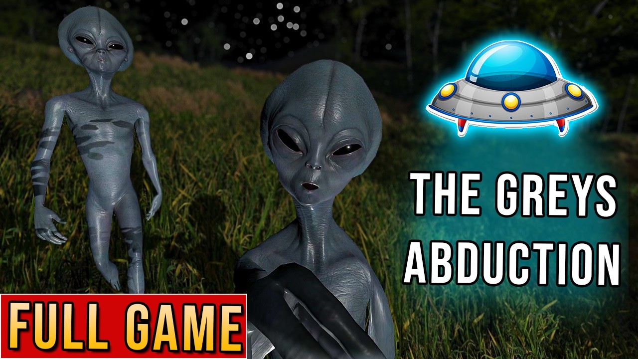 The Greys: Human Abductions Walkthrough No Commentary