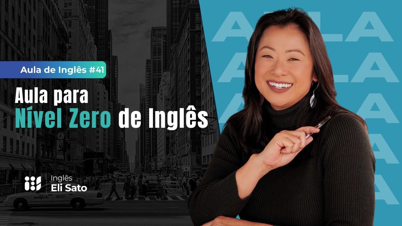 Aula para Nível Zero de Inglês - IES Aula de Inglês Eli Sato #39