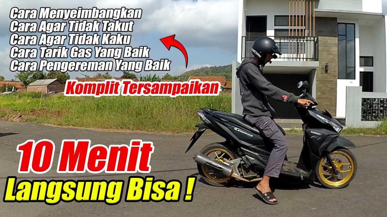 Belajar Motor Matic Untuk Pemula 10 Menit Langsung Bisa