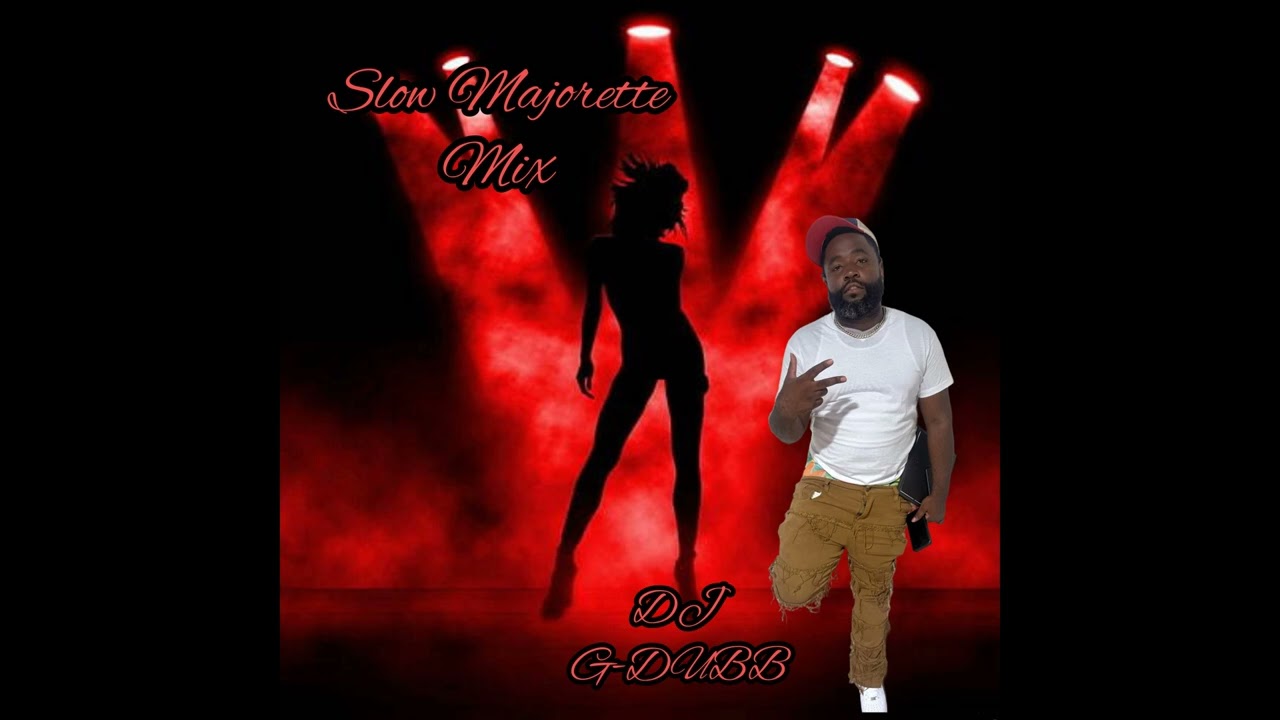 Slow Majorette Mix (Slow Round)