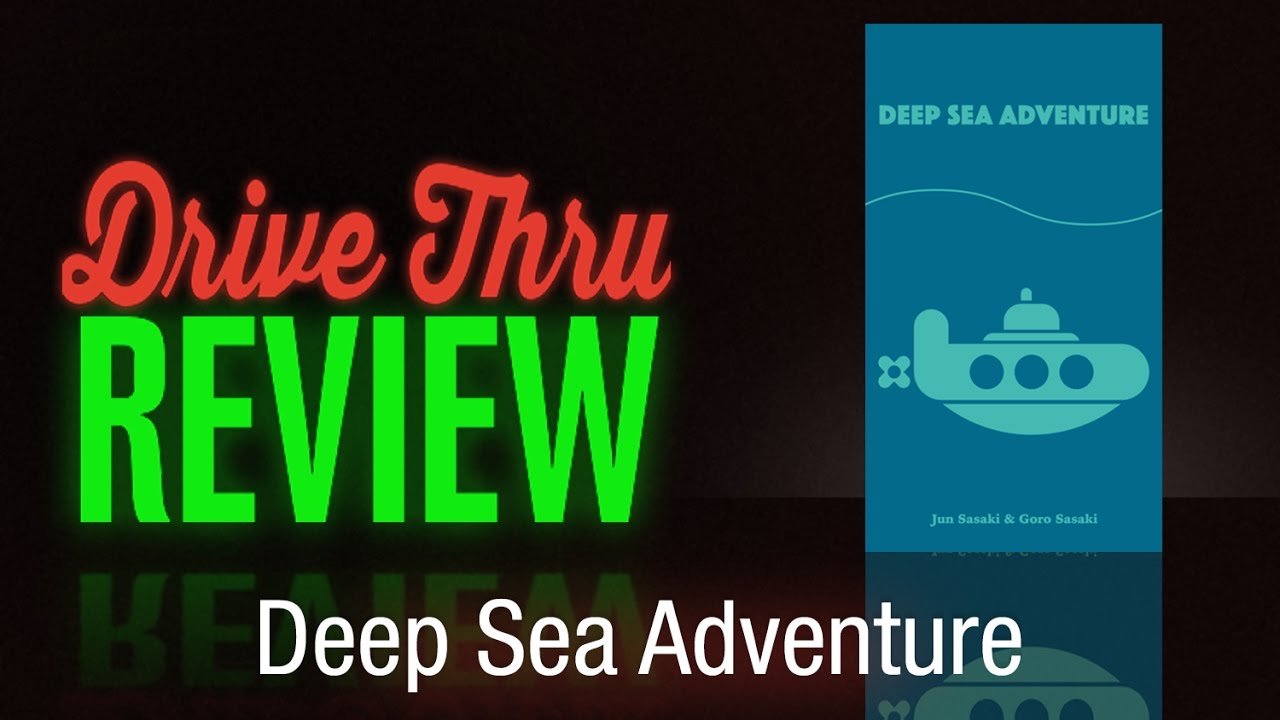 Deep Sea Adventure Review