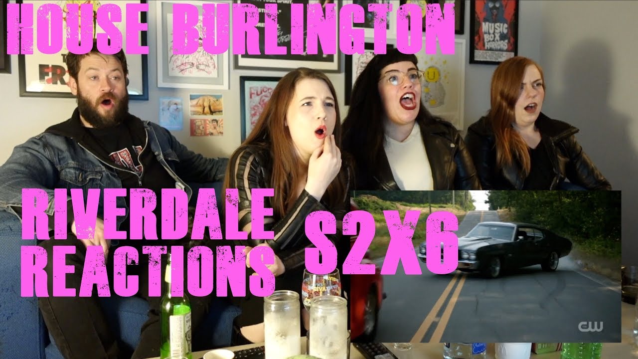 HOUSE BURLINGTON REACTS to RIVERDALE S2x6