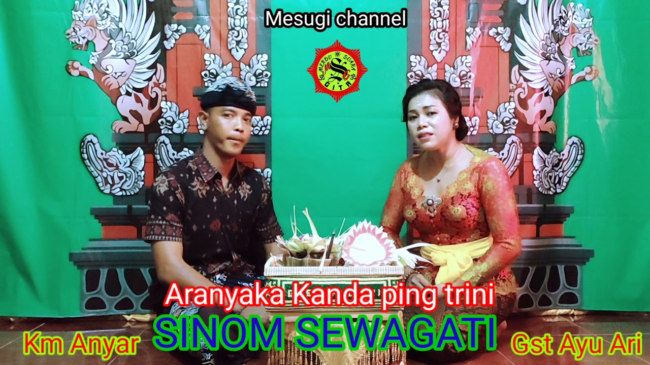 SINOM SEWAGATI olih Gusti Ayu Ari & Km  Anyar Gati #pupuhsinom @mesugichannel