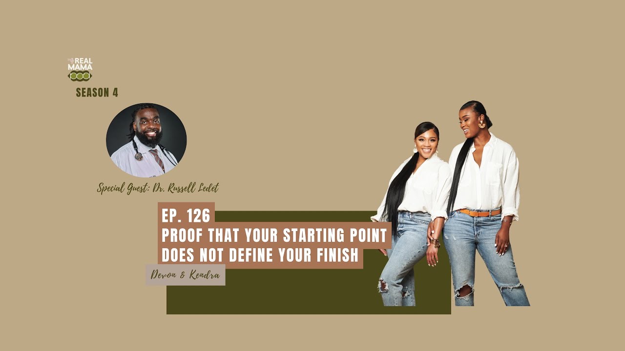 Ep:126 Proof That Your Starting Point Doesn’t Define Your Finish Dr. Russell Ledet, MD, PhD, MBA