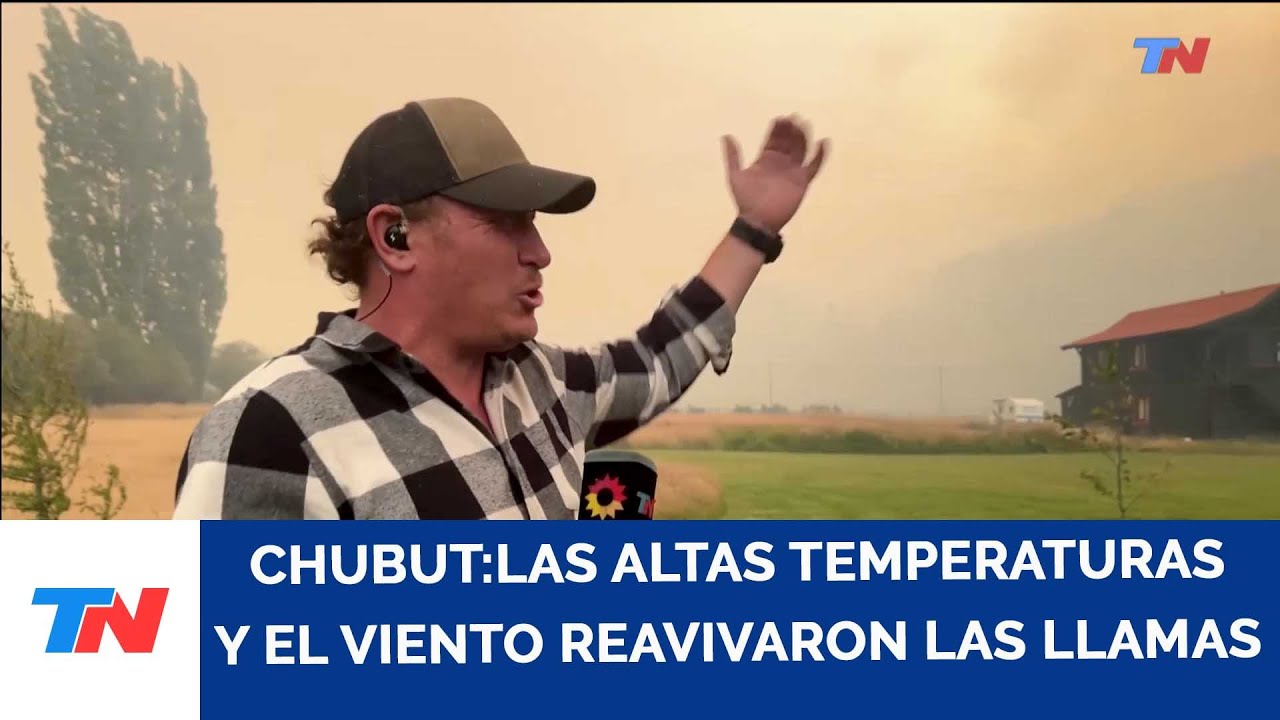 CHUBUT: LAS ALTAS TEMPERATURAS Y EL VIENTO REAVIVARON LAS LLAMAS