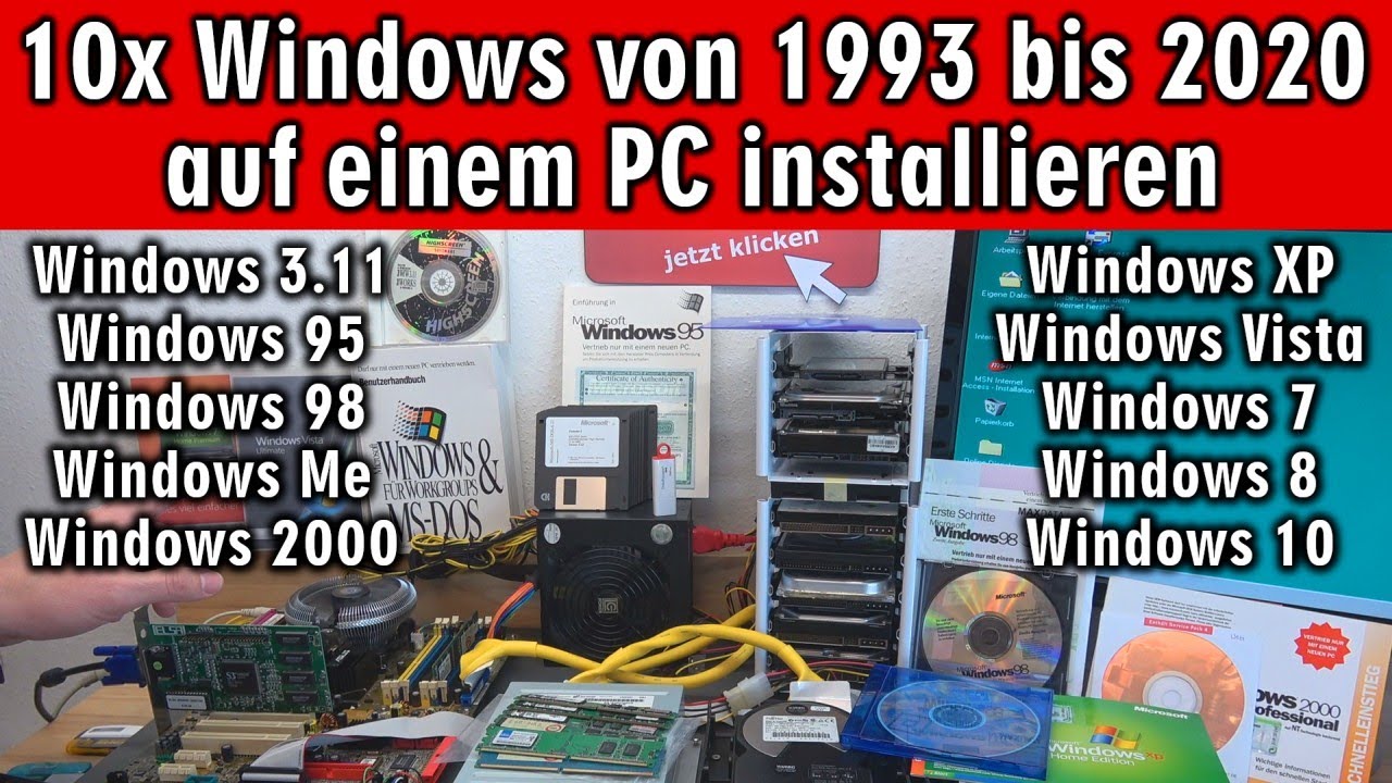 10 Windows Versionen auf einem PC ⭐ Win 3.11 + 95 + 98 + Me + 2000 + XP + Vista + 7 + 8 + 10