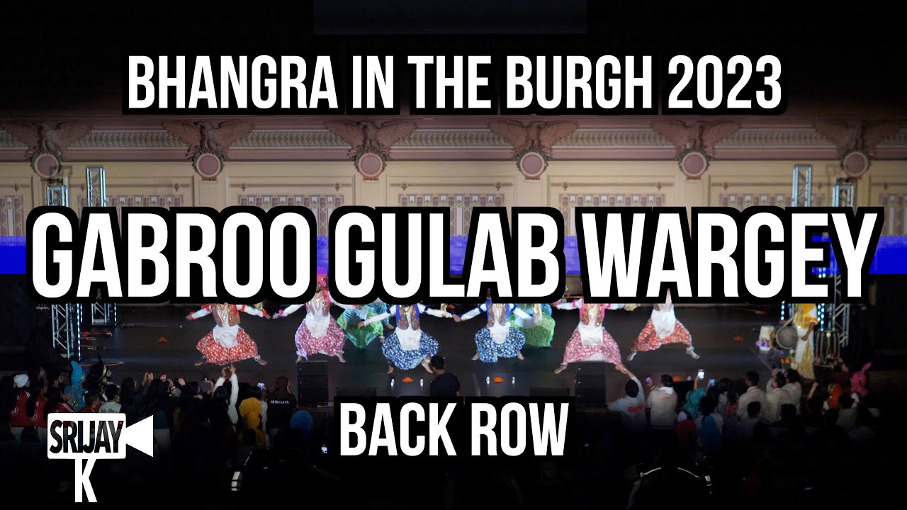 [1st Place] Gabroo Gulab Wargey | Bhangra in the Burgh 2023 [Back Row]