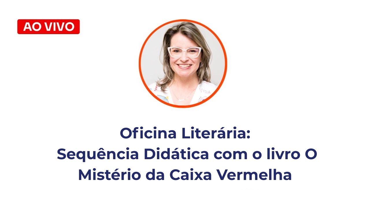Oficina Literária | Sequência Didática com o livro O Mistério da Caixa Vermelha