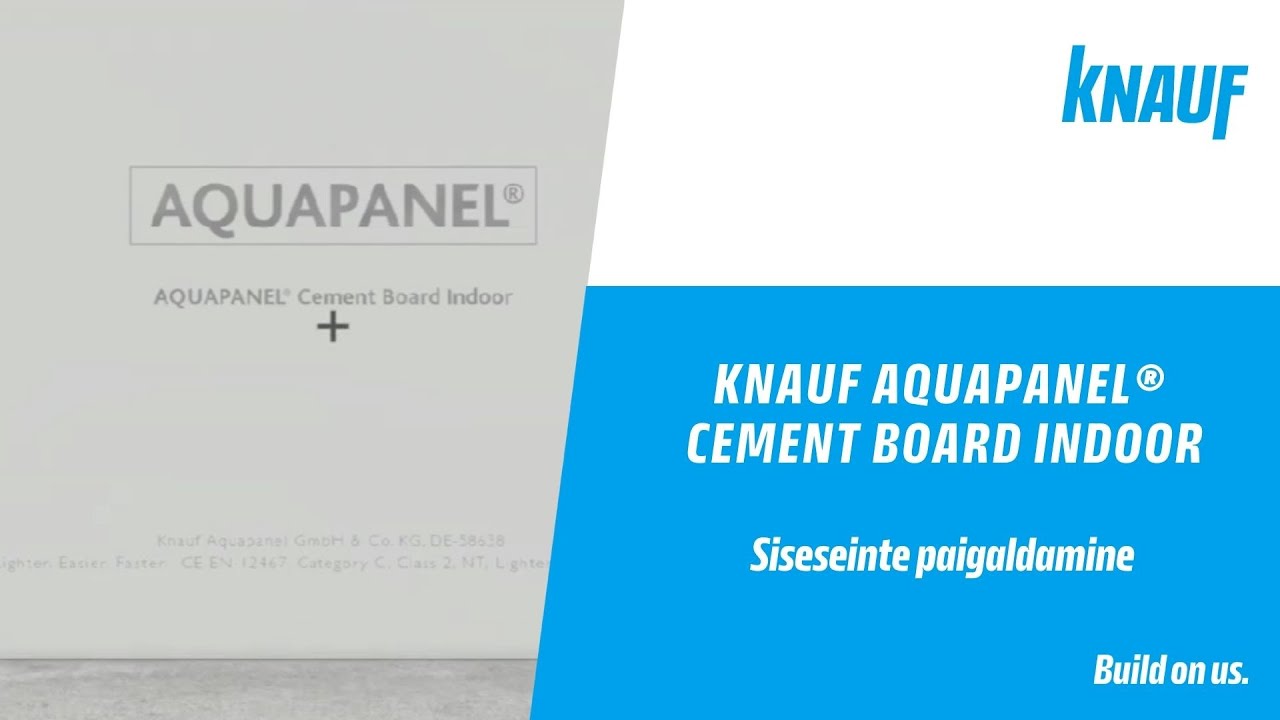 Knauf AQUAPANEL® Cement Board Indoor siseseinte paigaldamine