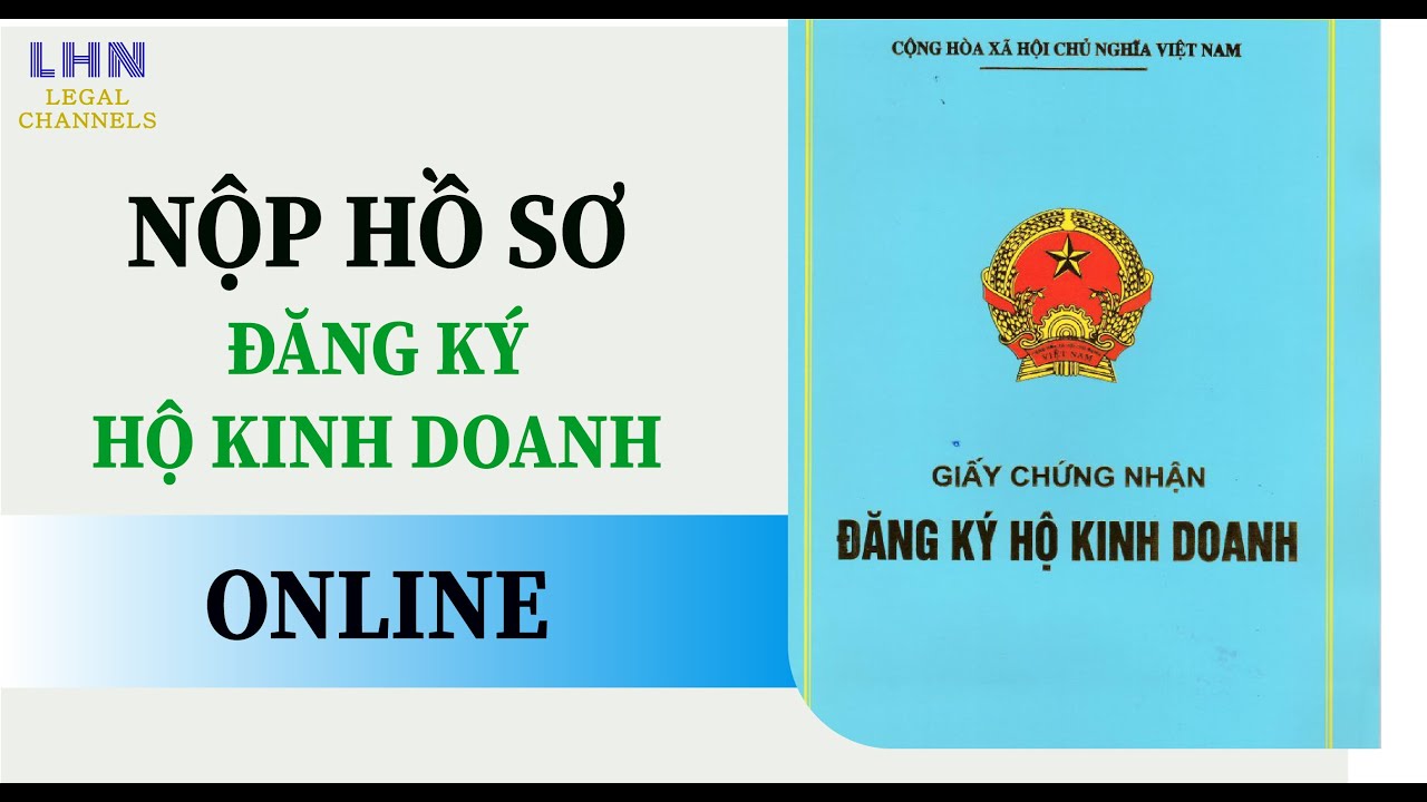 Nộp hồ sơ đề nghị đăng ký hộ kinh doanh tại 54 tỉnh thành online