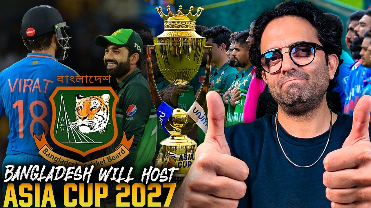 Asia Cup 2027 Likely To be played in Bangladesh, Expected To Be Played In ODI Format!