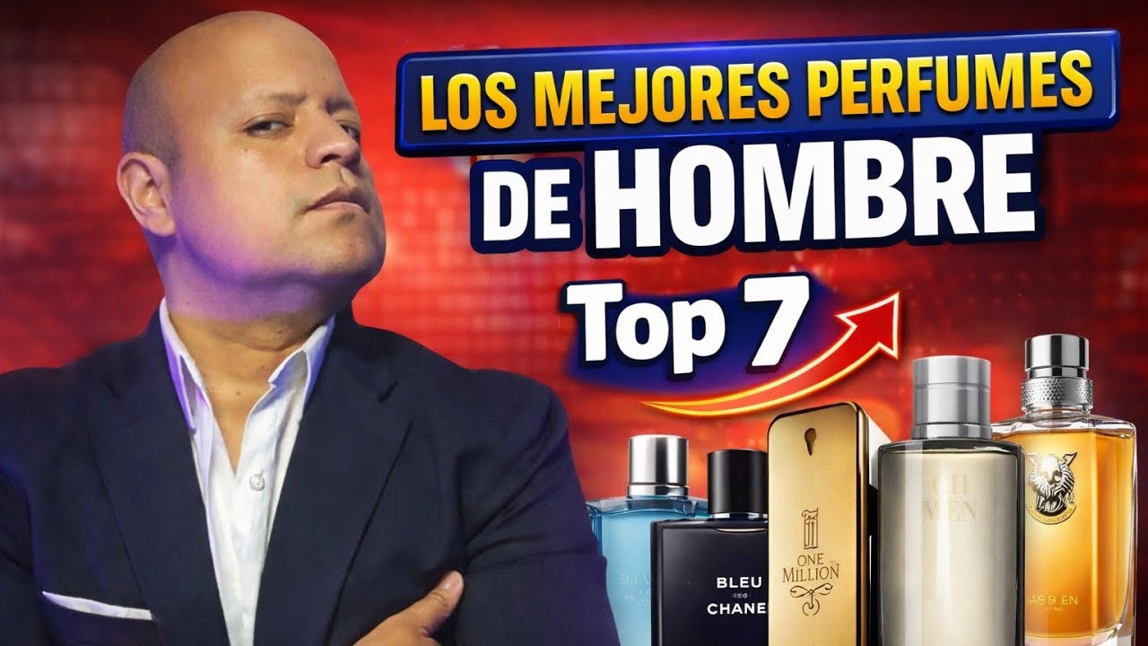 Los MEJORES PERFUMES de HOMBRE Top 7