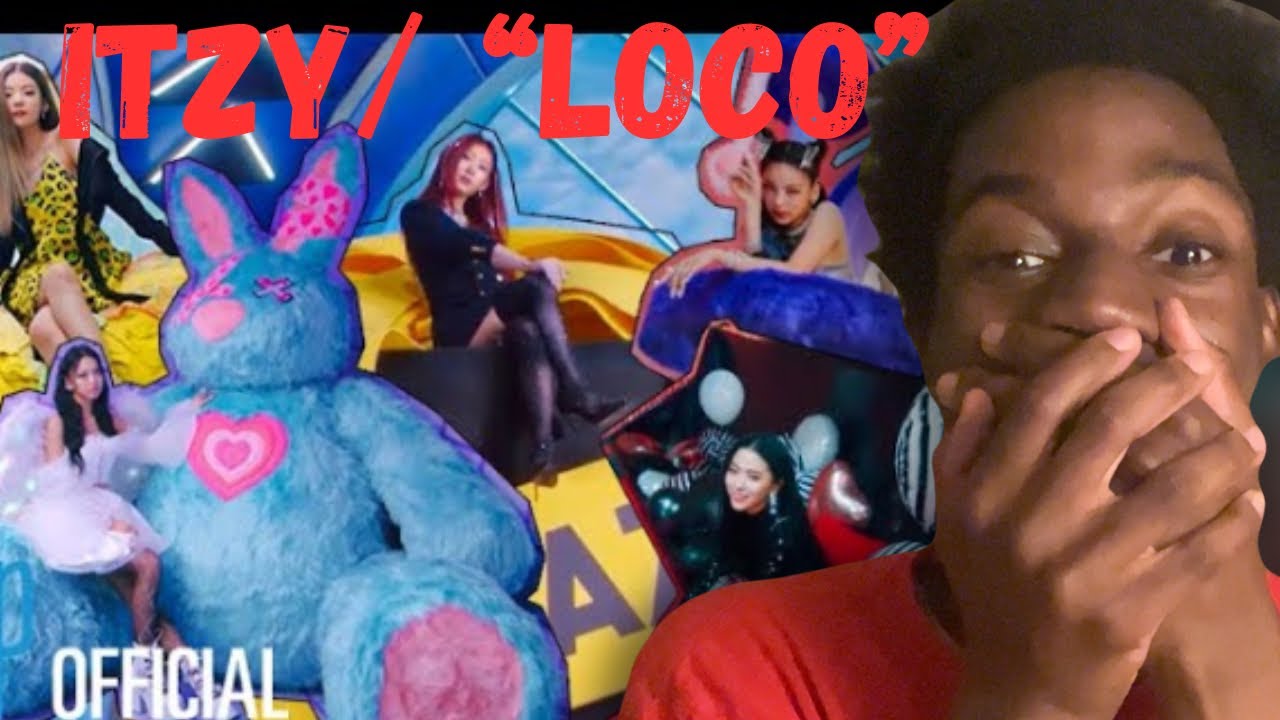 REACTING TO ITZY – ''LOCO'' (Official MV)
