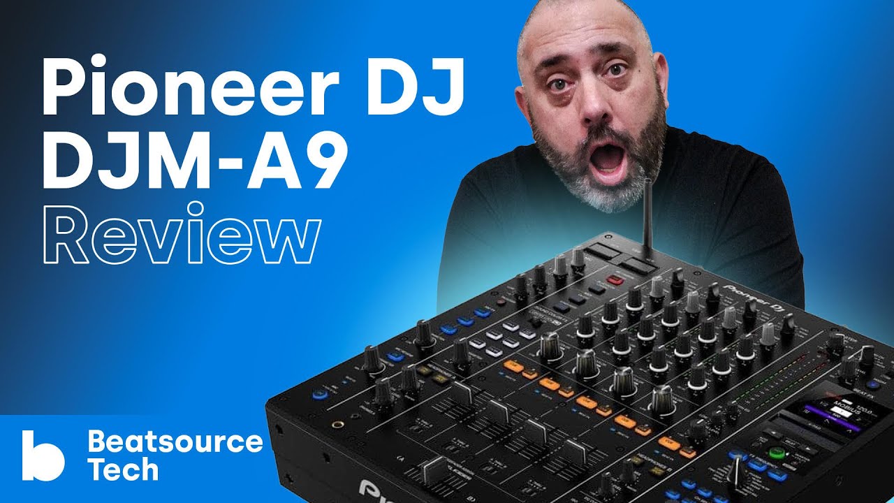 Pioneer DJ DJM-A9 review: the club standard redefined | Beatsource Tech