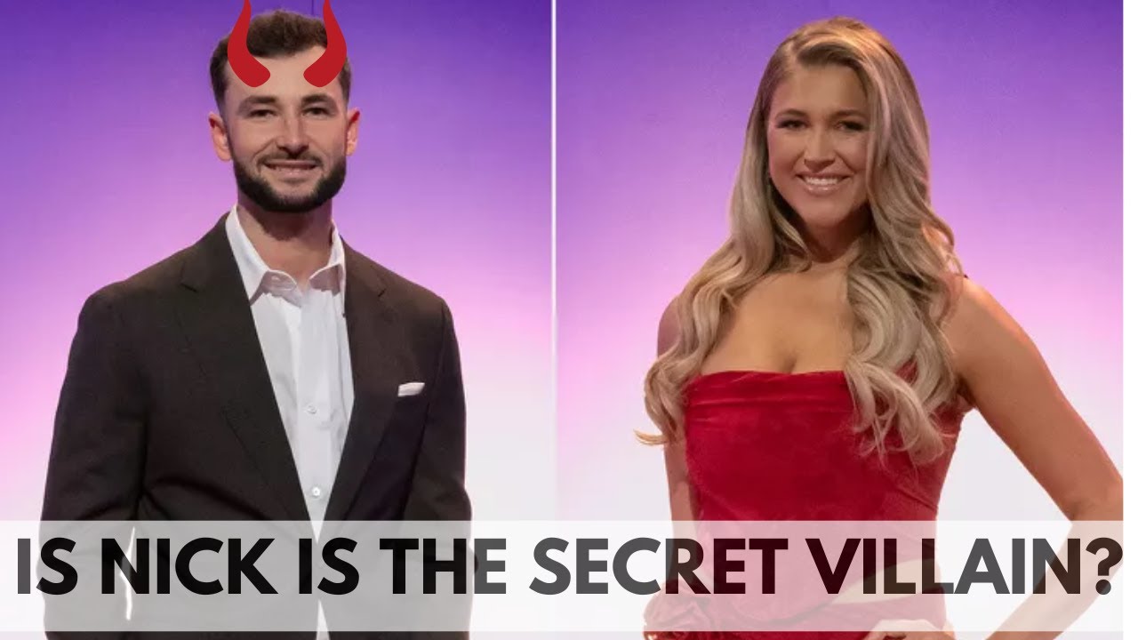 LOVE IS BLIND: WHY NICK IS THE SECRET VILLAIN NO ONE SAW.