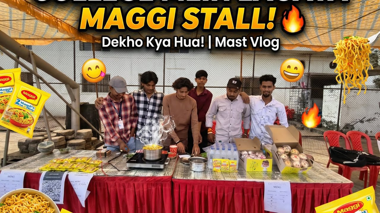 COLLEGE MEIN LAGAYA MAGGI STALL! 🍜🔥 (Sold Out? 😱)