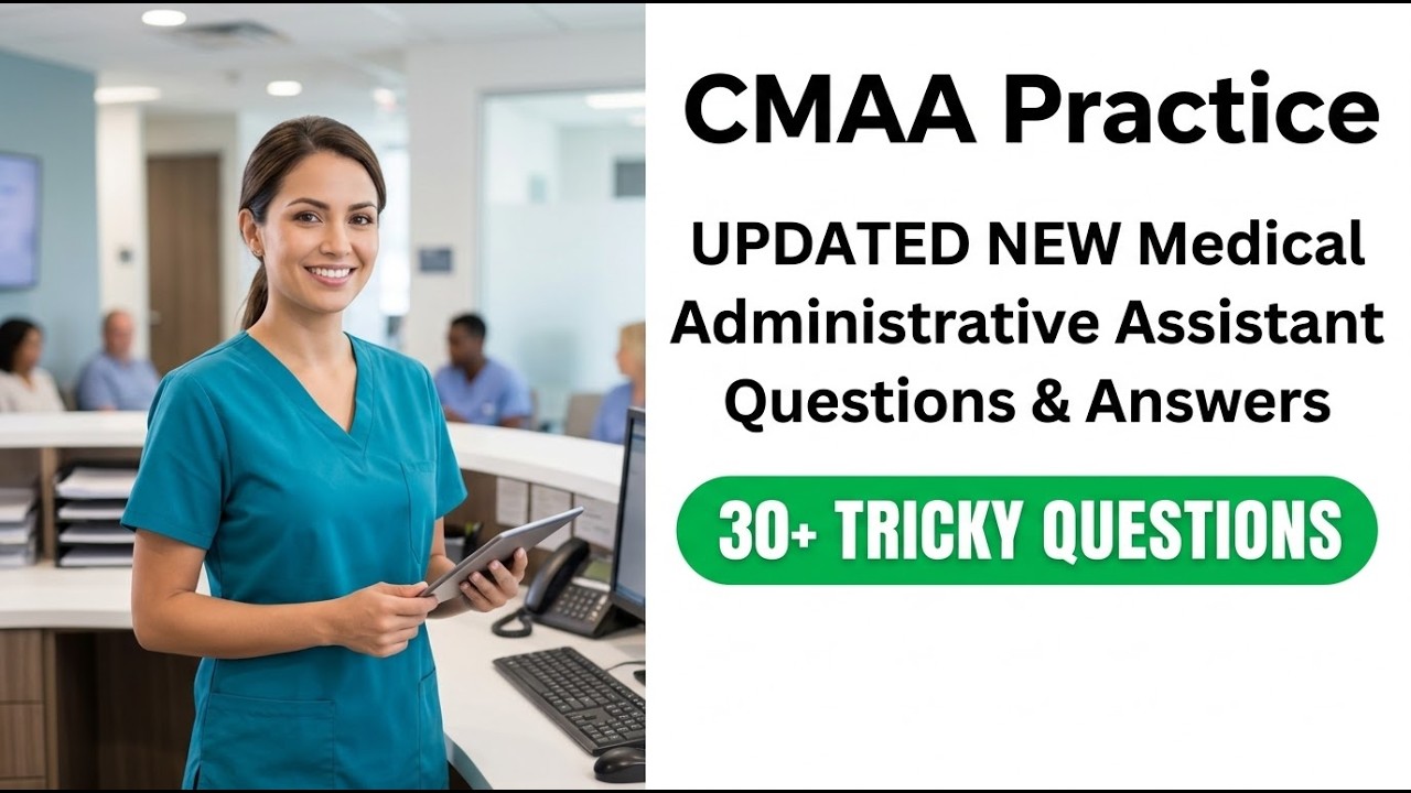 Ultimate CMAA Practice Test 2026: Updated Certified Medical Administrative Assistant Questions