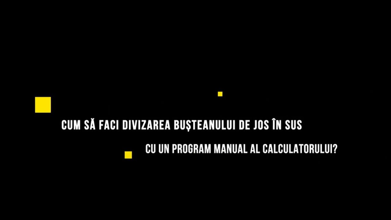 CumSă de la Ferastraie.ro - Ep. 6: Cum faci divizarea bușteanului de jos &icirc;n sus?