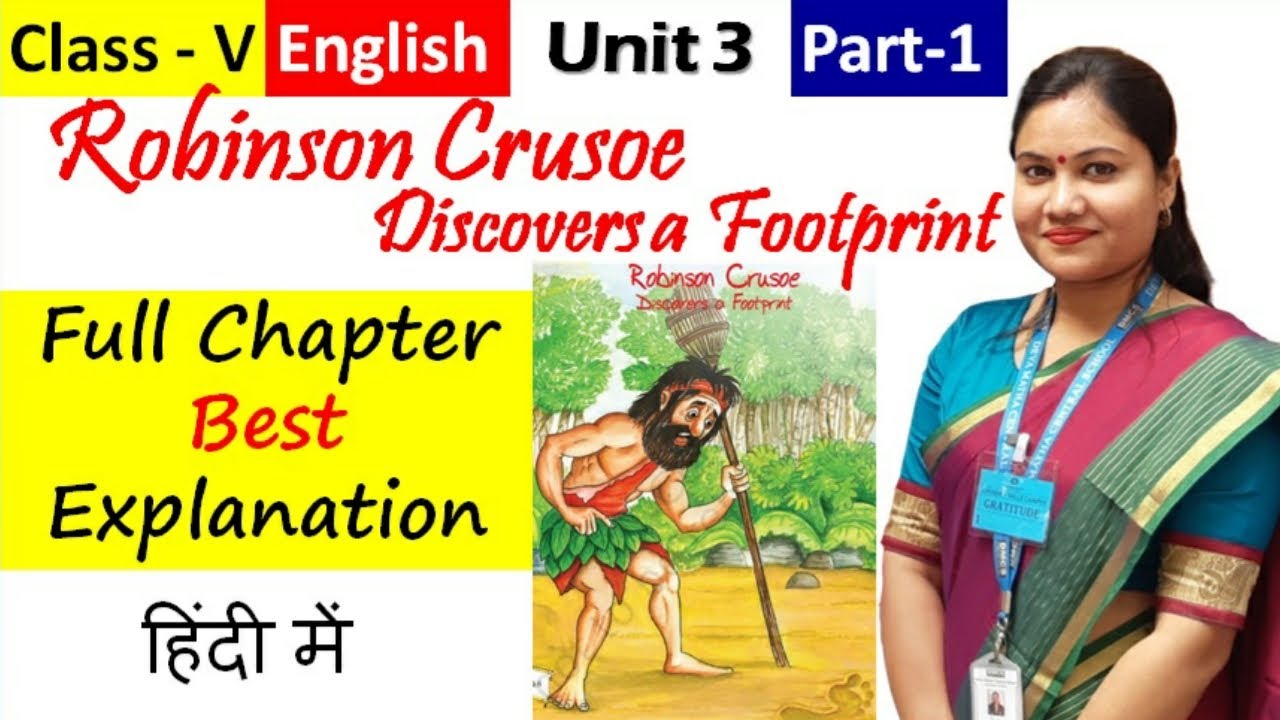 ROBINSON CRUSOE (Part 1) // NCERT CBSE Class 5 English Unit 3 Robinson Crusoe Explanation in Hindi