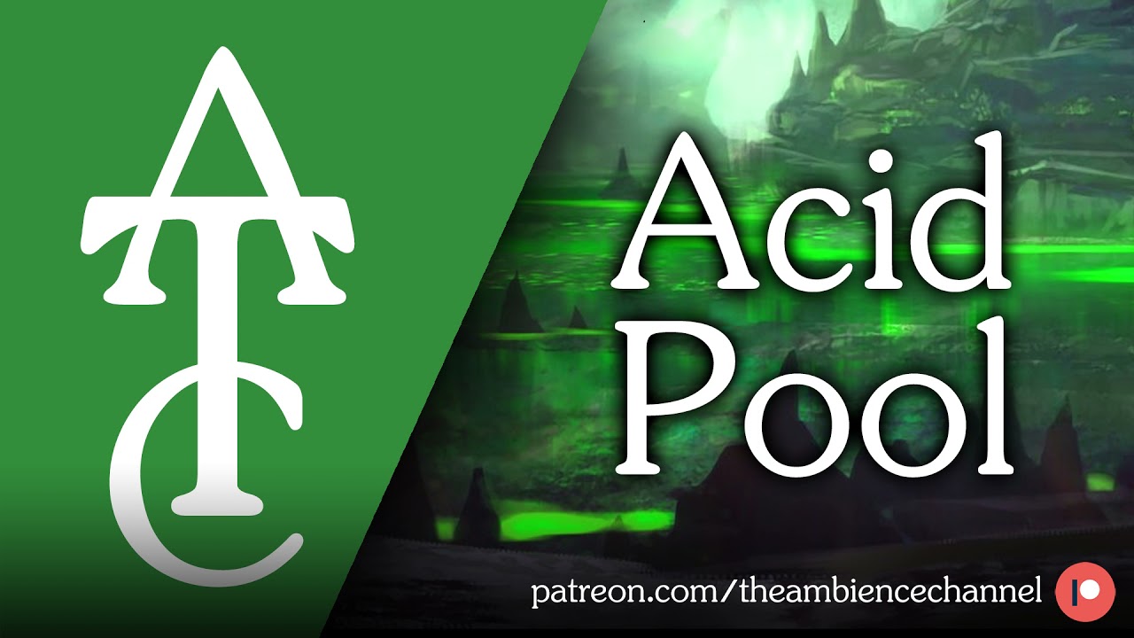 RPG | D&D Ambience - Acid Pool (hissing, sizzling, bubbling)