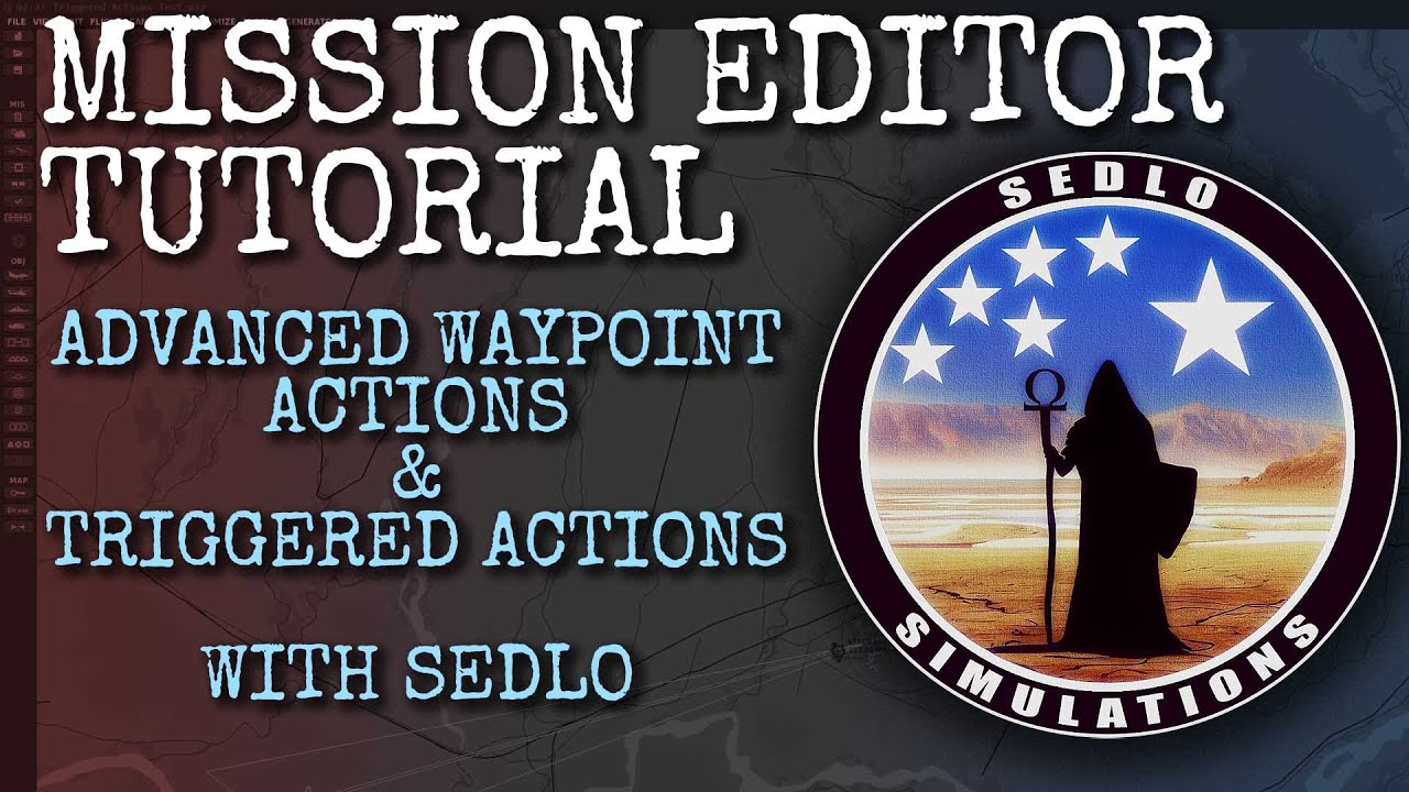 DCS Mission Editor - Advanced Waypoint Actions and Triggered Actions