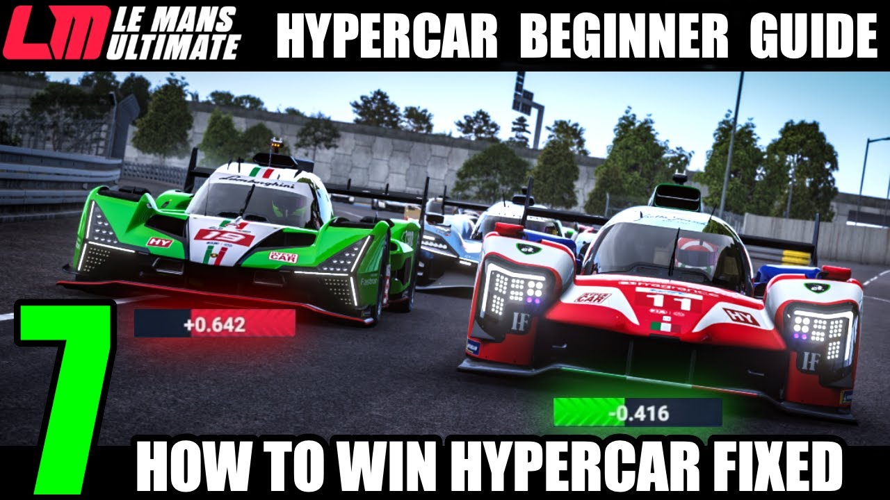 РУКОВОДСТВО ПО ГИПЕРКАРАМ, ЧАСТЬ 7 — Le Mans Ultimate Hypercar Fixed Series