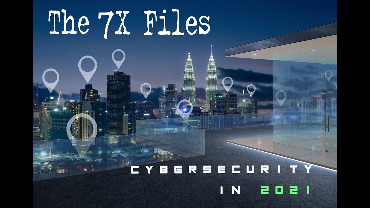 Cybersecurity in 2021 ft. Steve Foret