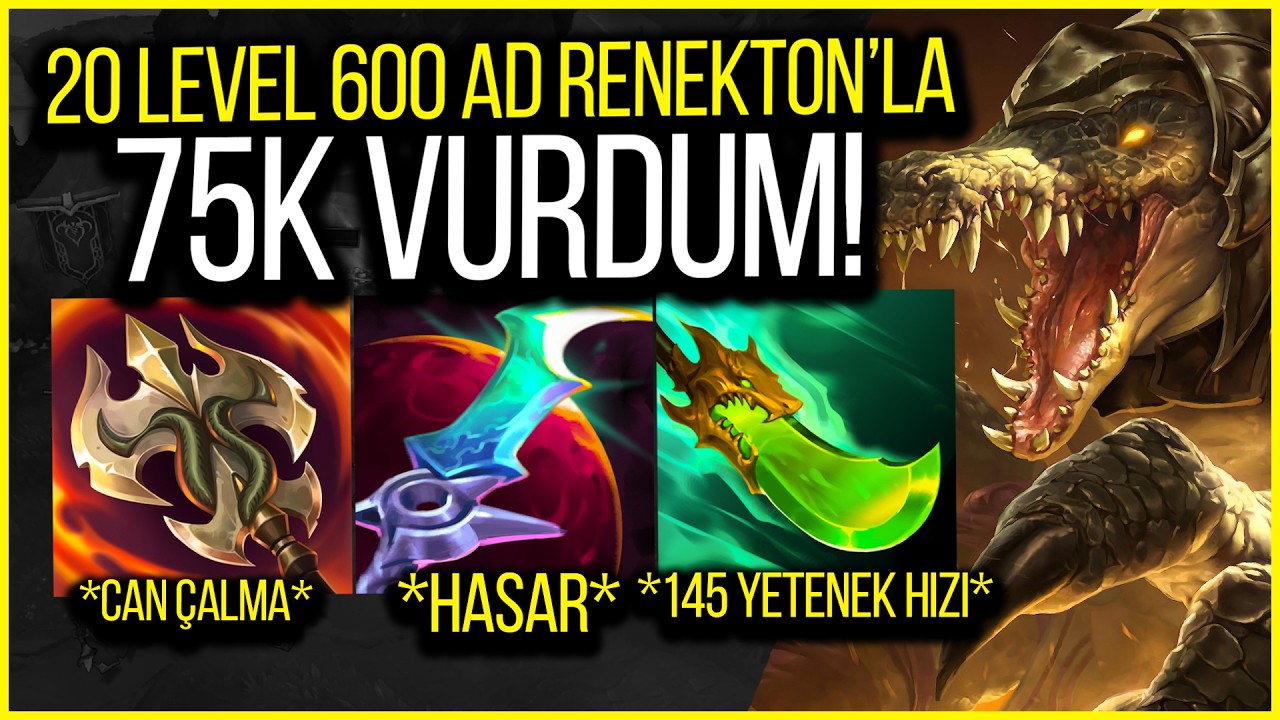 Nasus ile Isındık, 20 Level Renekton ile 75 BİN Hasar Vurduk! (600 AD + 145 YETENEK HIZI)