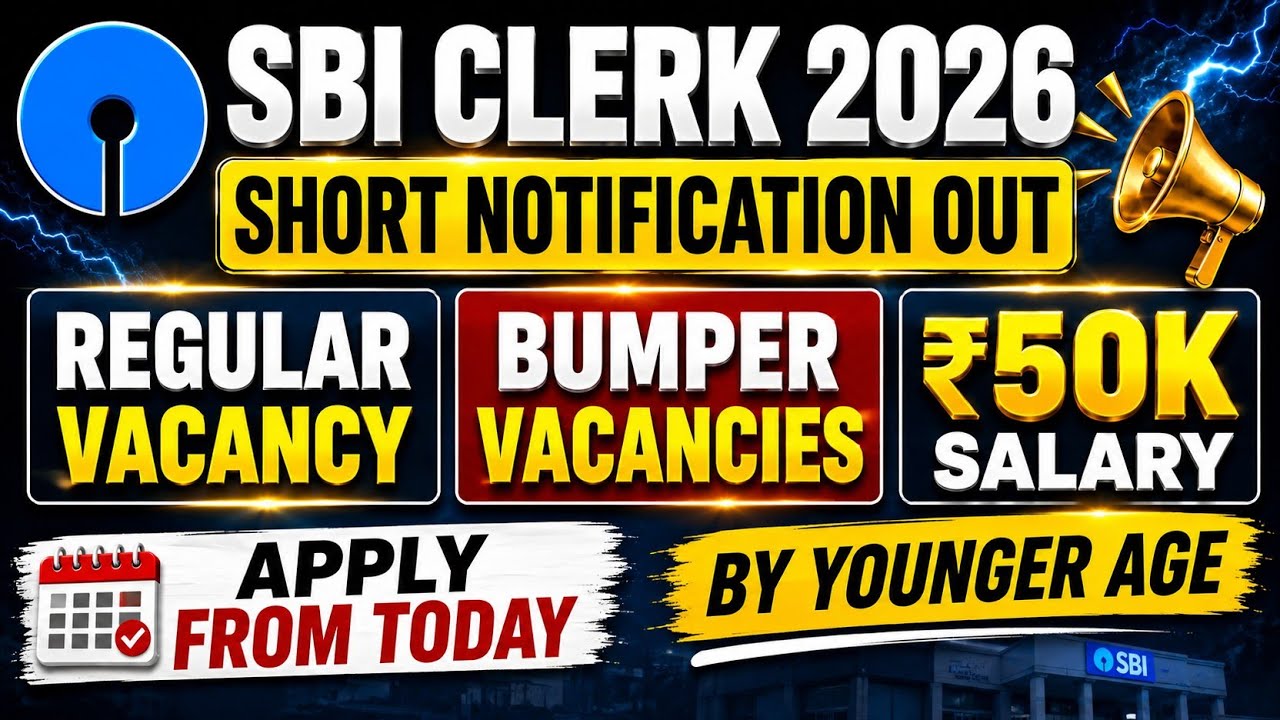 🔥 REGULAR SBI CLERK 2026 SHORT NOTIFICATION OUT 😱