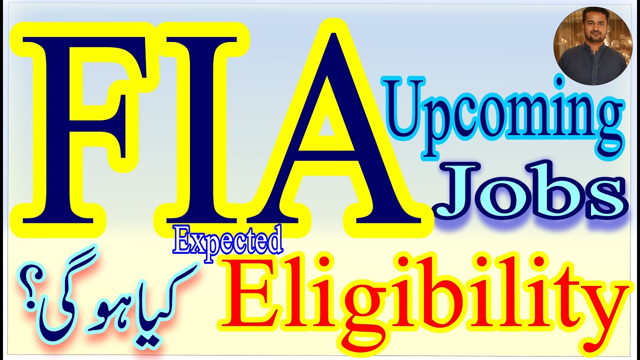 Upcoming FIA jobs | FIA Jobs 2026 | Sub Inspector FIA jobs | ASI FIA jobs | eligibility for FIA jobs
