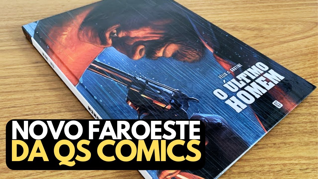 O ULTIMO HOMEM - NOVO FAROESTE DA QS. COMICS