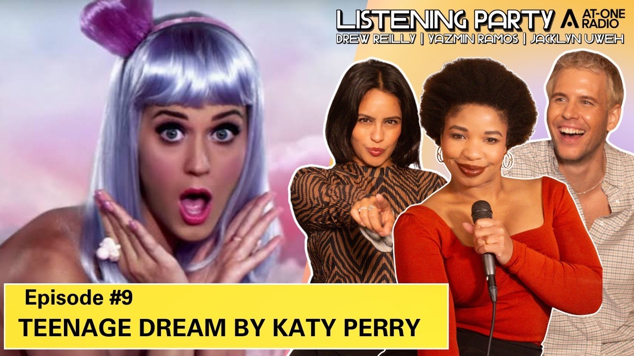 Comedians React to TEENAGE DREAM by Katy Perry | Listening Party