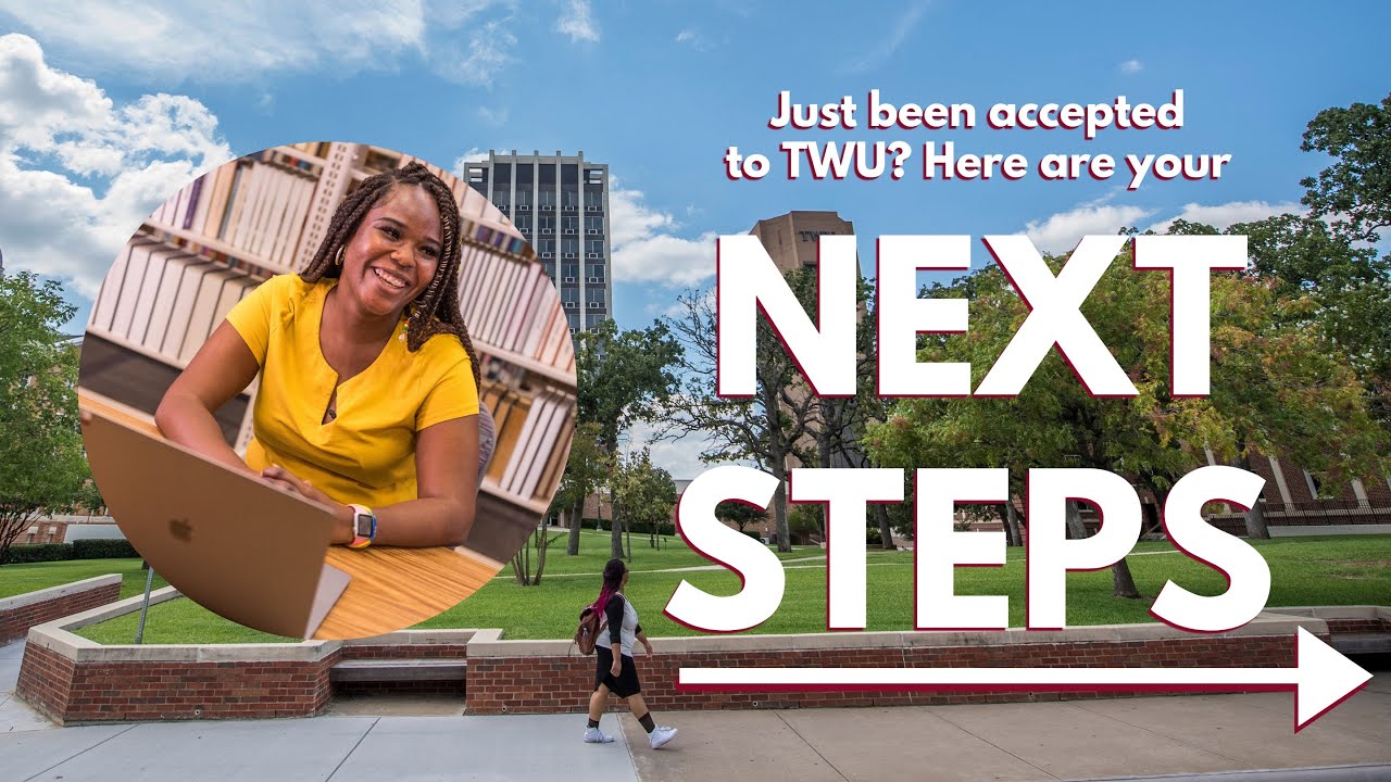 Accepted to Texas Woman's? Here are your next steps 💕