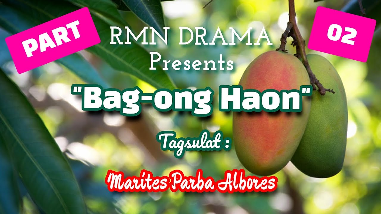 Bag-ong Haon | RMN Drama Part 02