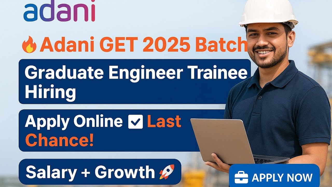 🚀 Adani GET 2025 Batch | Graduate Engineer Trainee Hiring | Apply Online Now ✅#fresherjobs #job 