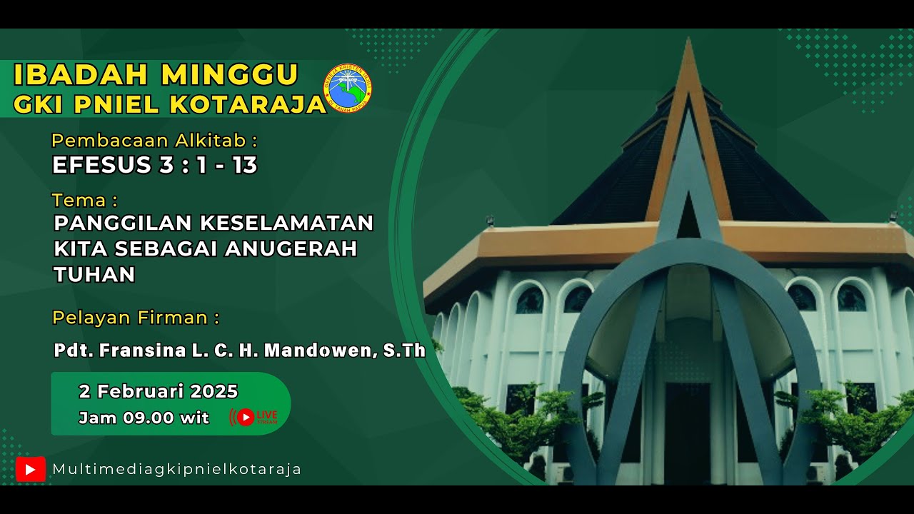 IBADAH MINGGU, 02 FEBRUARI 2025 ||  GKI PNIEL KOTARAJA