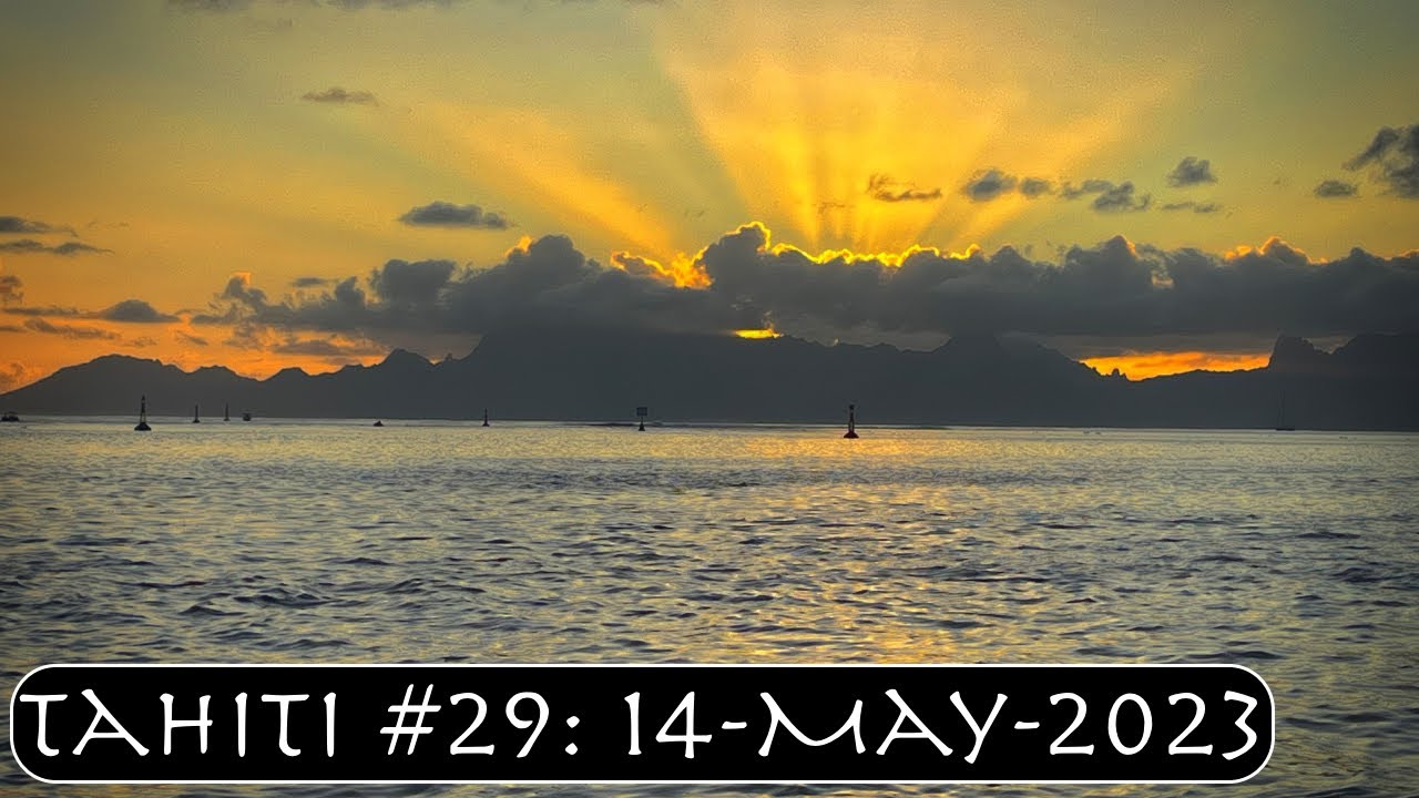 🇵🇫 Tahiti in 4K #29: Te Moana sunset (14-May-2023)