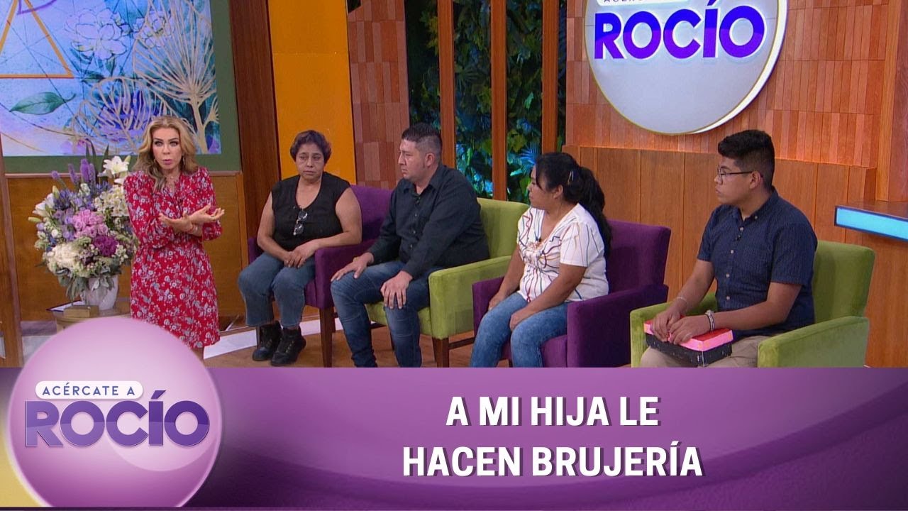A mi hija le hacen brujería. | Programa del 24 de junio del 2022 | Acércate a Rocío