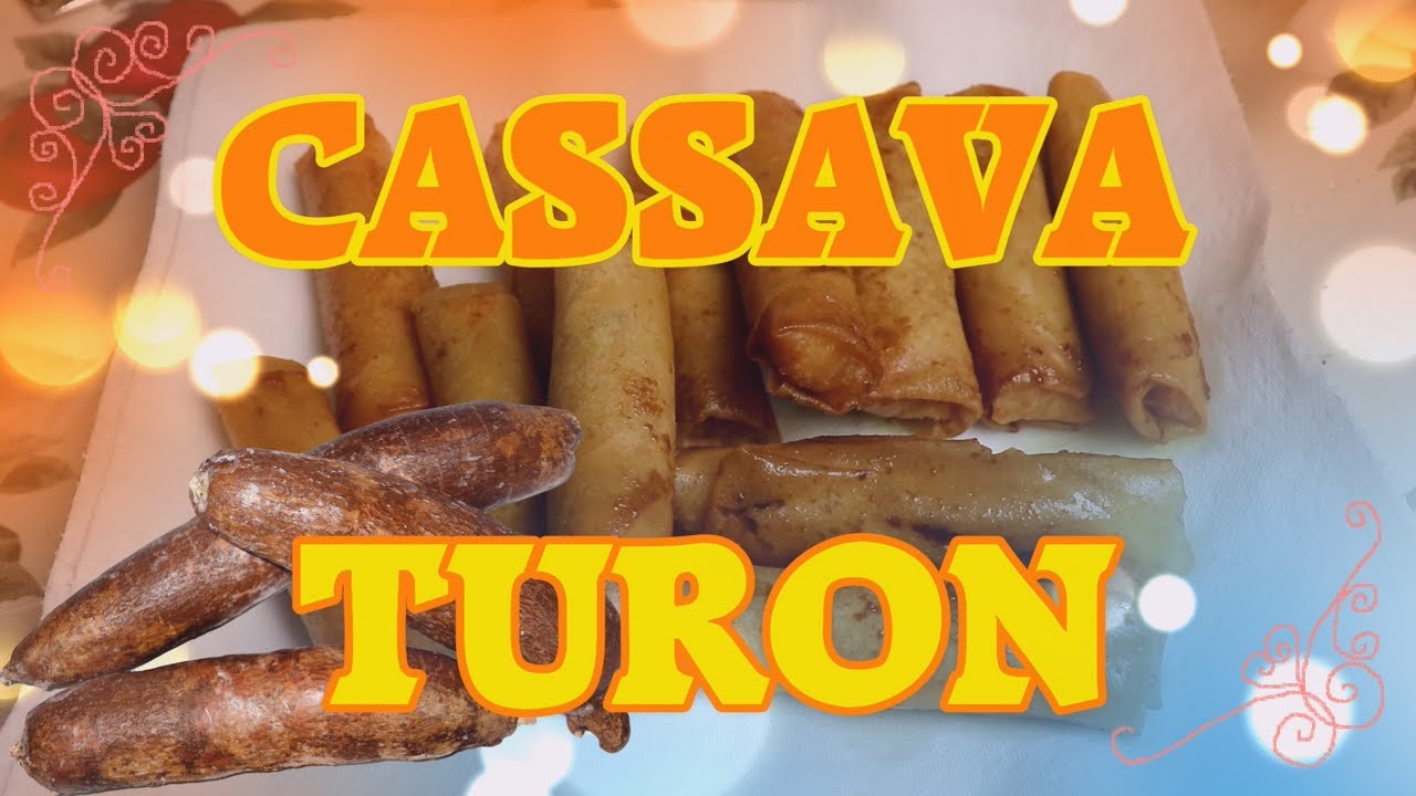 How to cook and make Cassava Turon