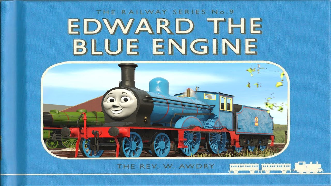 The Railway Series Episode 9 - Edward the Blue Engine
