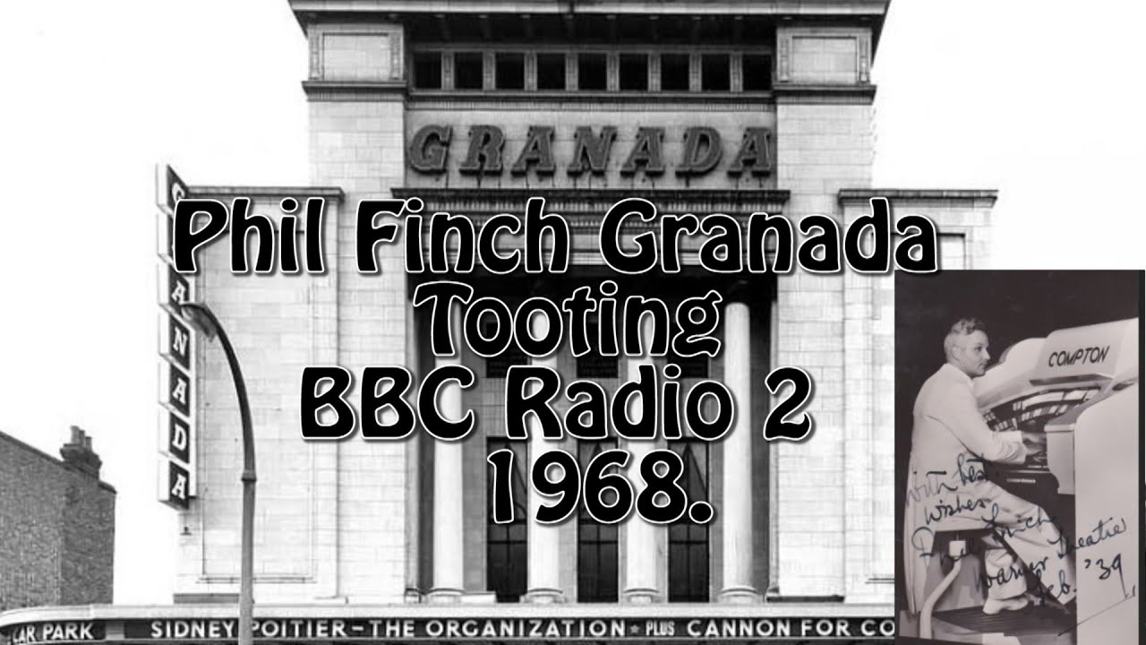 Phil Finch Granada Tooting Wurlitzer BBC Radio 2 1968
